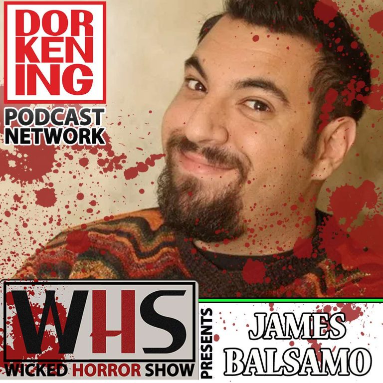 Wicked Horror Show 8: Wicked Horror Show Presents James Balsamo