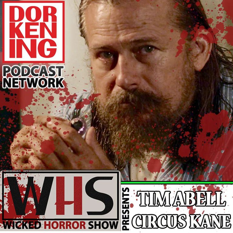Wicked Horror Show 16: Wicked Horror Show Presents Tim Abell, Christopher Ray and James Cullen Bressac
