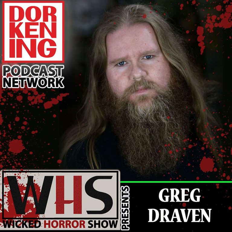 Wicked Horror Show 36: Wicked Horror Show Presents John Langridge & Greg Draven