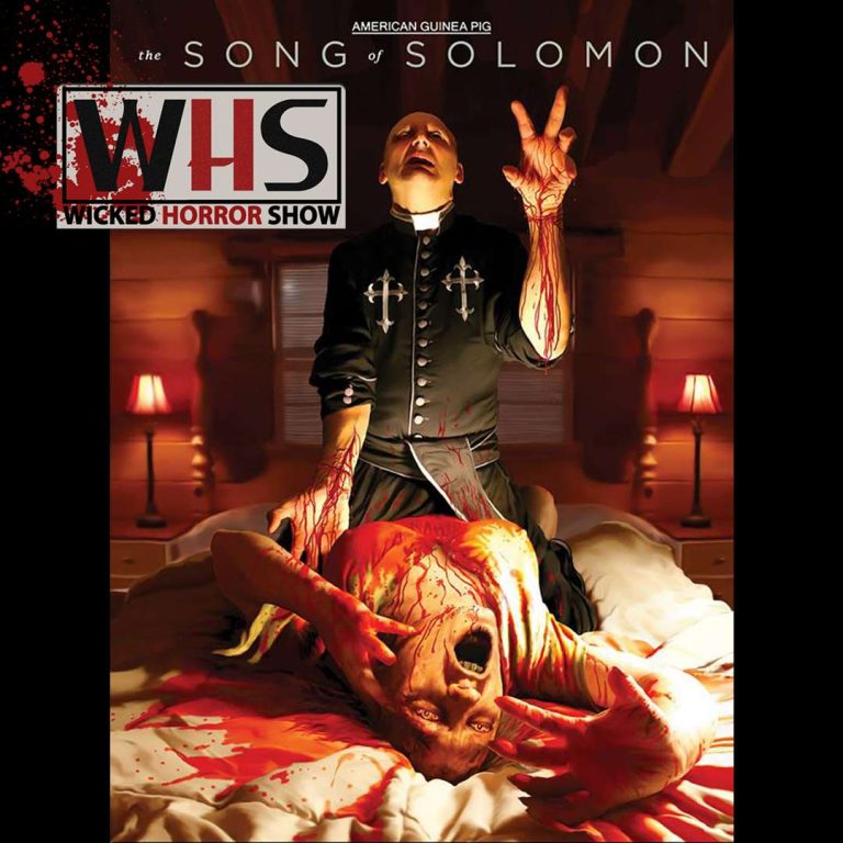 Wicked Horror Show 80: Wicked Horror Reviews: American Guinea Pig: The Song of Solomon