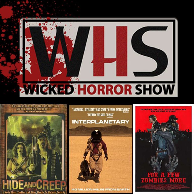 Wicked Horror Show 90: Wicked Horror Show presents: cinematographer and director Chance Shirley