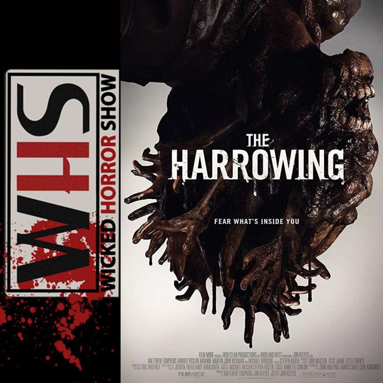 Wicked Horror Show 105: Wicked Horror Reviews: The Harrowing