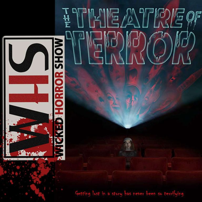 Wicked Horror Show 123: Wicked Horror Show presents: Director Tom Ryan of Theater of Terror