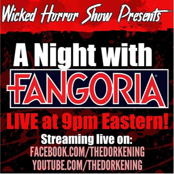 Wicked Horror Show 140: Wicked Horror Show presents: FANGORIA with Natasha the Vanguard of the Vault
