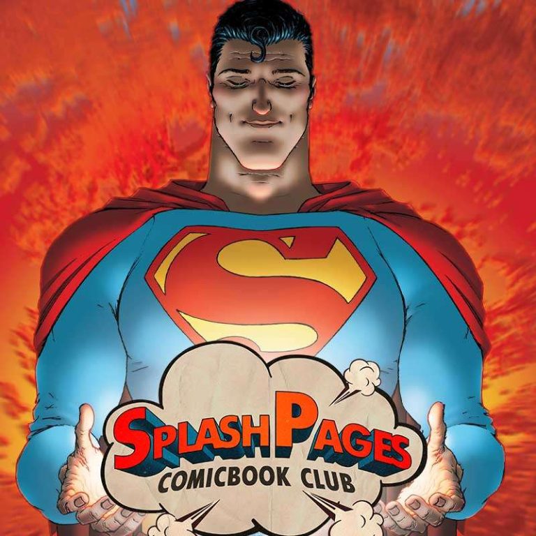 Splash Pages The Comic Book Club 2: S1E2 – Episode 2 All-Star Superman
