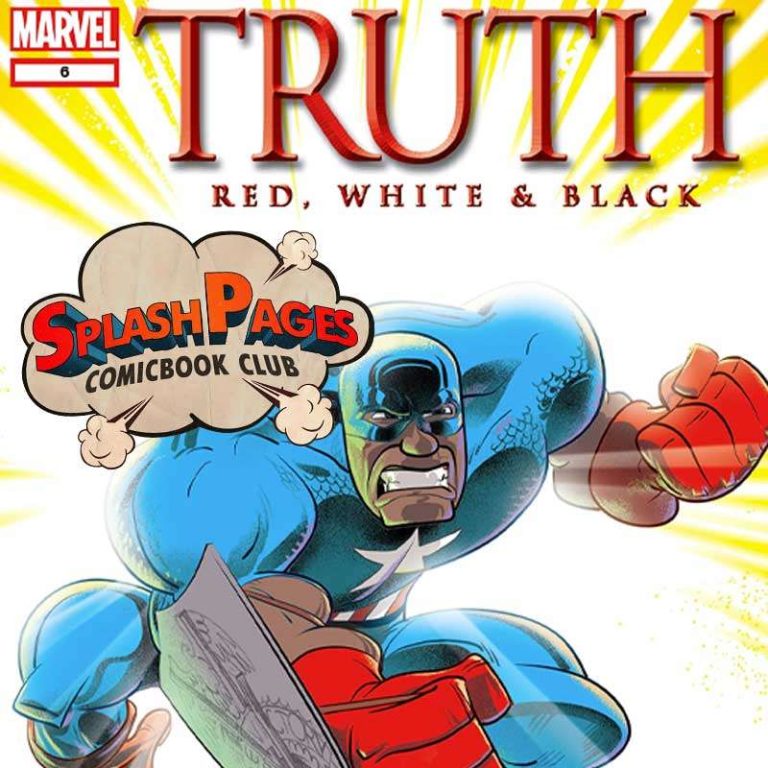 Splash Pages The Comic Book Club 13: S1E13 – Splash Pages – Truth Red White and Black