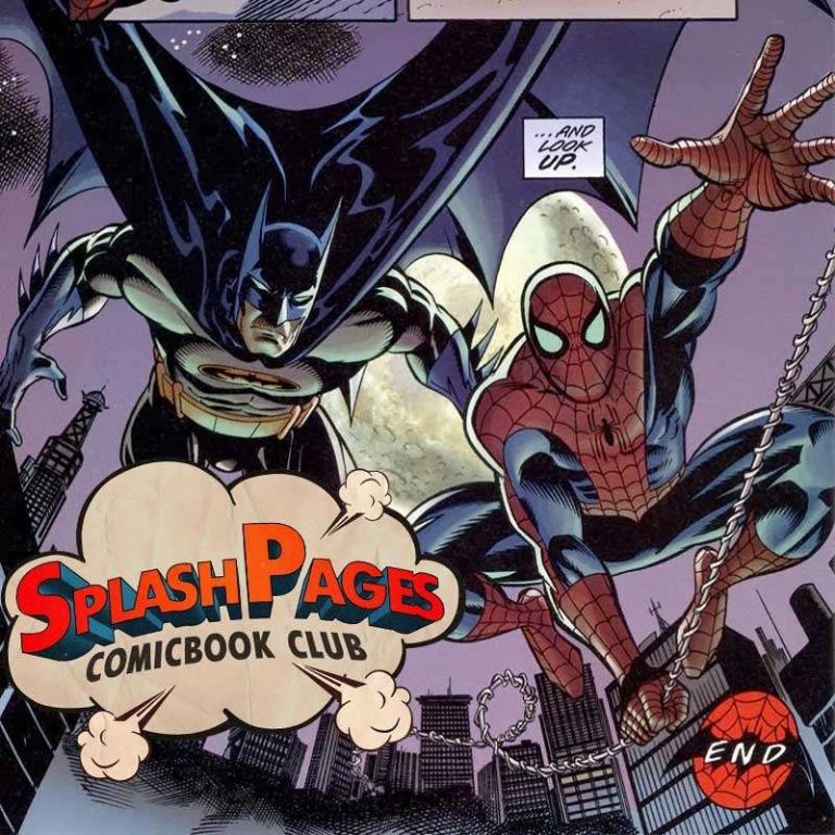 Splash Pages The Comic Book Club 15: S1E15 – Splash Pages Batman & Spider-Man Crossover