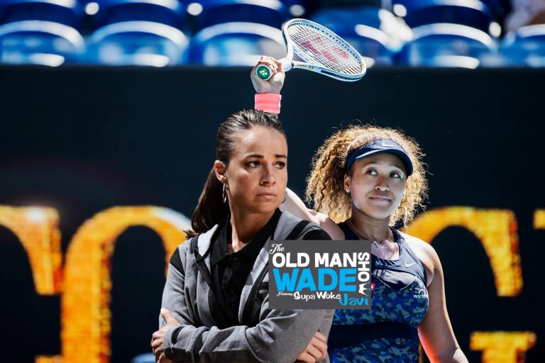 The Old Man Wade Show 228: Standing up for Naomi Osaka and Becky Hammon for Celtics coach
