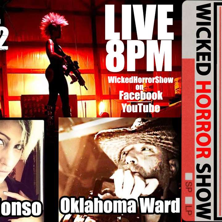 Wicked Horror Show WHS presents: CRAWL OR DIE 2 with Nicole Alonso and Oklahoma Ward!