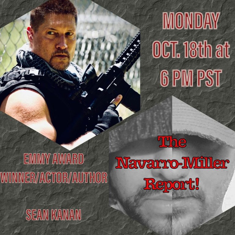 The Navarro-Miller Report! “The Navarro-Miller Report!” Ep. 5 with Guest Co-Host Sean Kanan