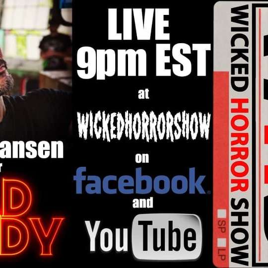 Wicked Horror Show WHS presents: BAD CANDY with director  Scott B. Hanson