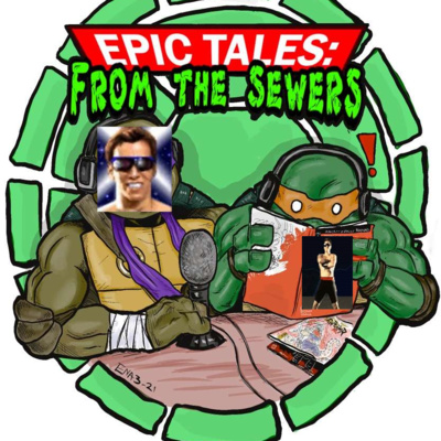 Epic Tales From the Sewers: a Tmnt Podcast Epic Tales with Master Daniel Pesina from Mortal Kombat!