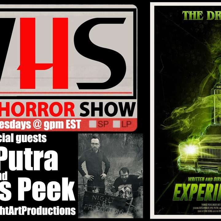 Wicked Horror Show WHS presents: Kyle Putra, and Thomas Peek with Experiment 53