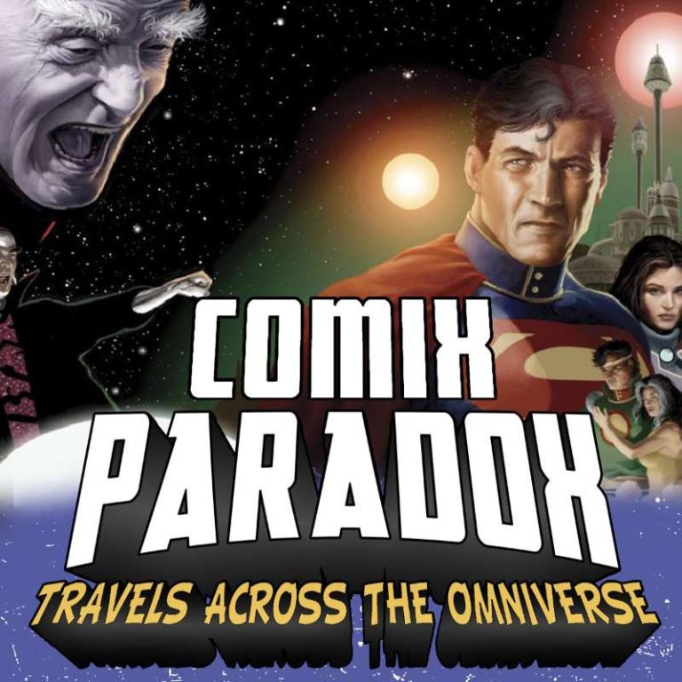 Comix Paradox 3: Ep.3 – Superman, Last Stand on Krypton on Comix Paradox