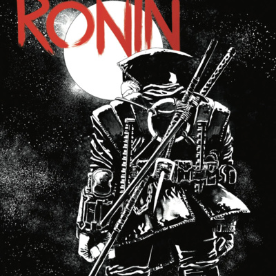Epic Tales From the Sewers: a Tmnt Podcast The Last Ronin, the long cut