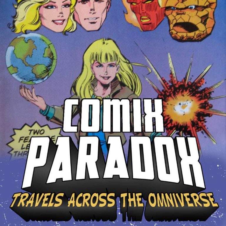Comix Paradox 8: Ep.8 – What If The Invisible Woman Had Her Second Child? on Comix Paradox