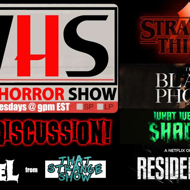 Wicked Horror Show WHS talks Stranger Things, The Black Phone and a bunch more with Angel from That Strange Show