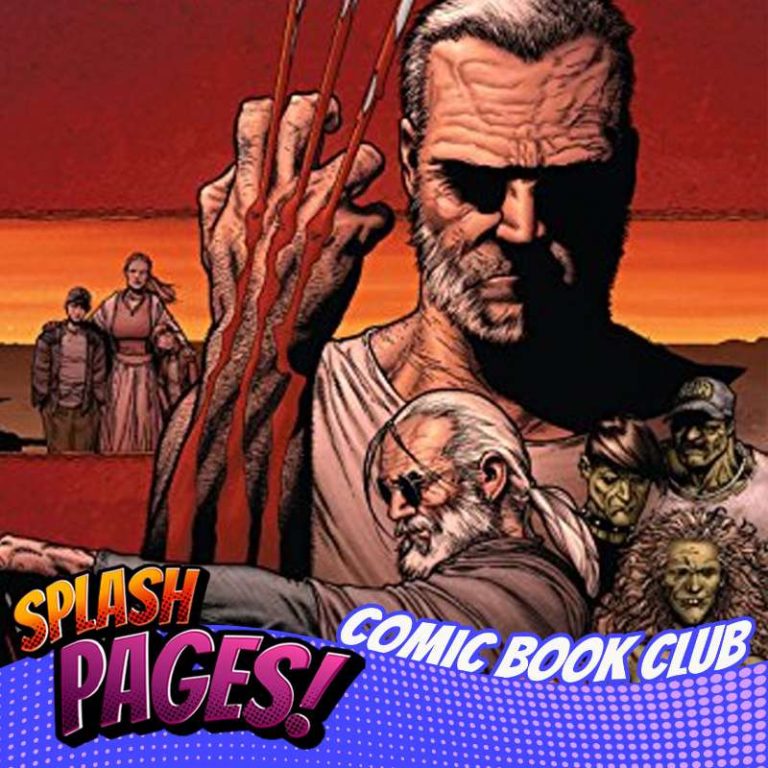 Splash Pages The Comic Book Club 69: S1E69 – Splash Pages Old Man Logan, 420 Comic Jeffrey Peterson on this weeks Comic Book Club