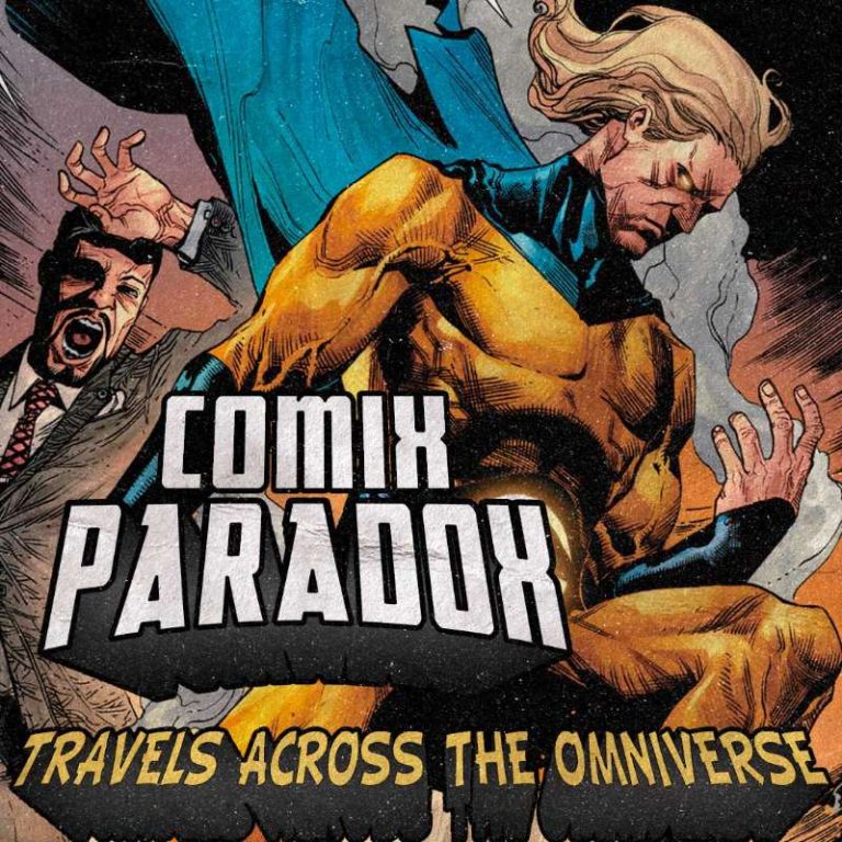 Comix Paradox 13: Ep.13 – The Sentry on Comix Paradox
