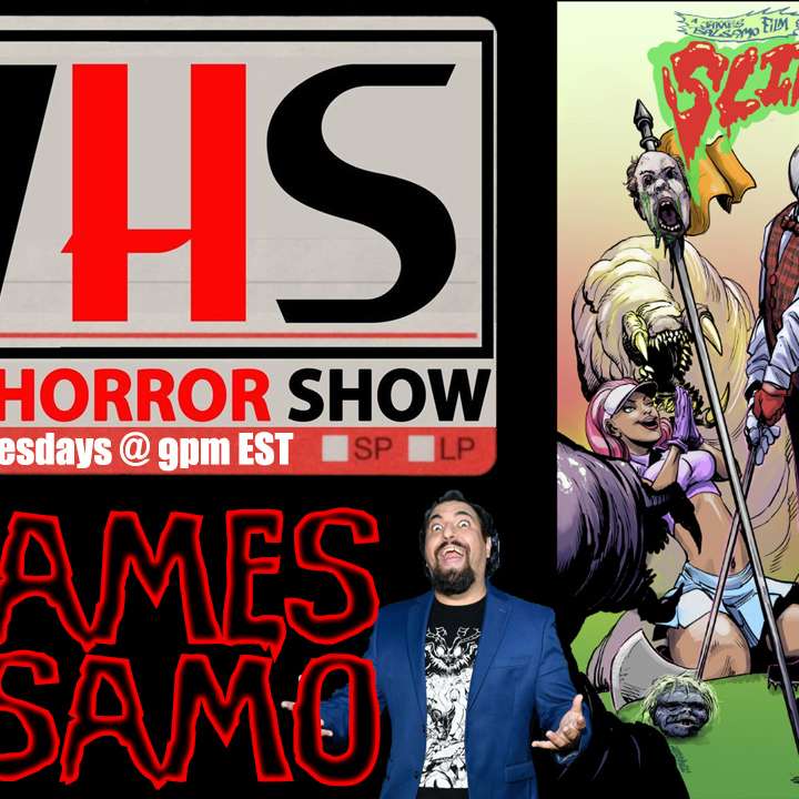 Wicked Horror Show WHS presents: James Balsamo! with his new movie SLICE!
