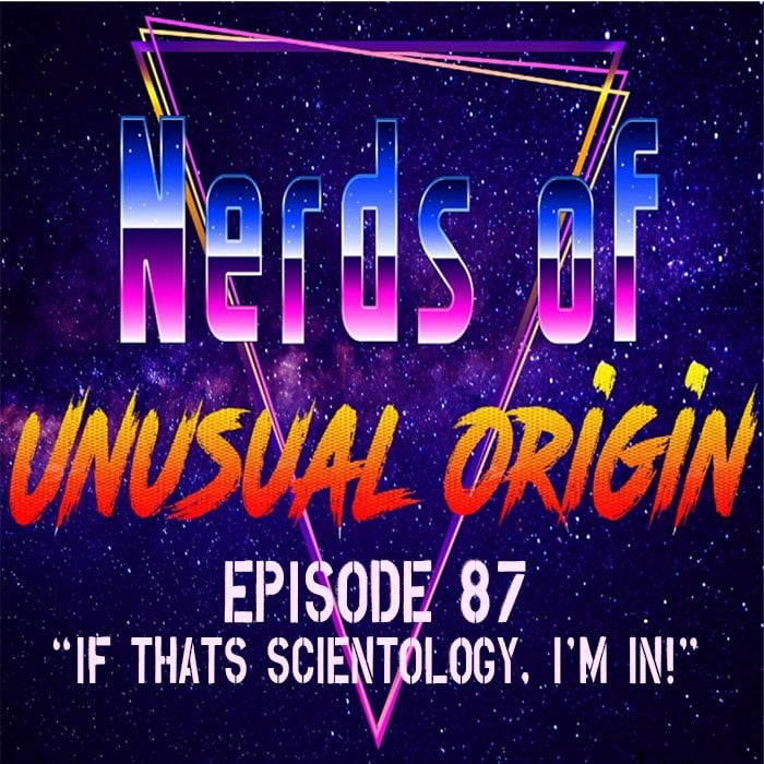 The Dead Dads Club Ep.87 – “If That’s Scientology, im in”