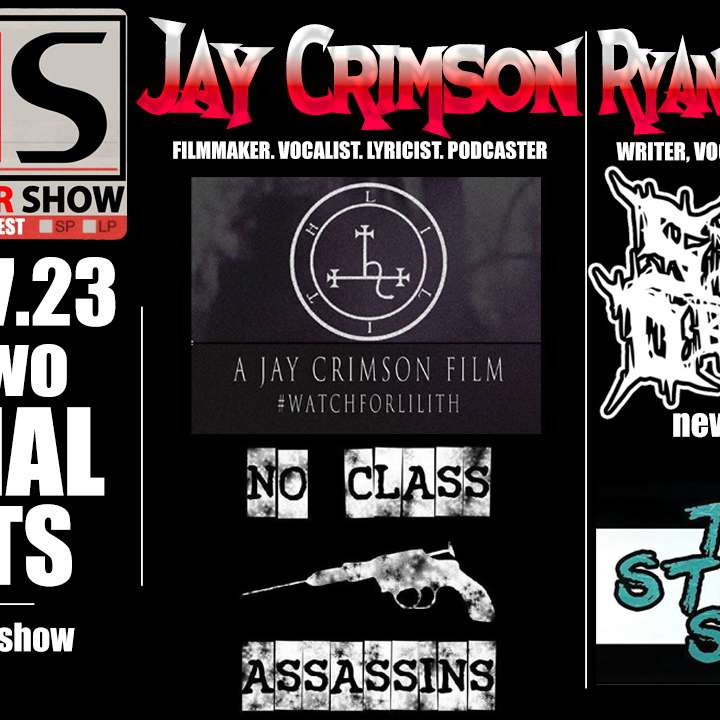 Wicked Horror Show WHS presents: Jay Crimson (No Class Assassins) and Ryan Corrigan (Sharp Object)