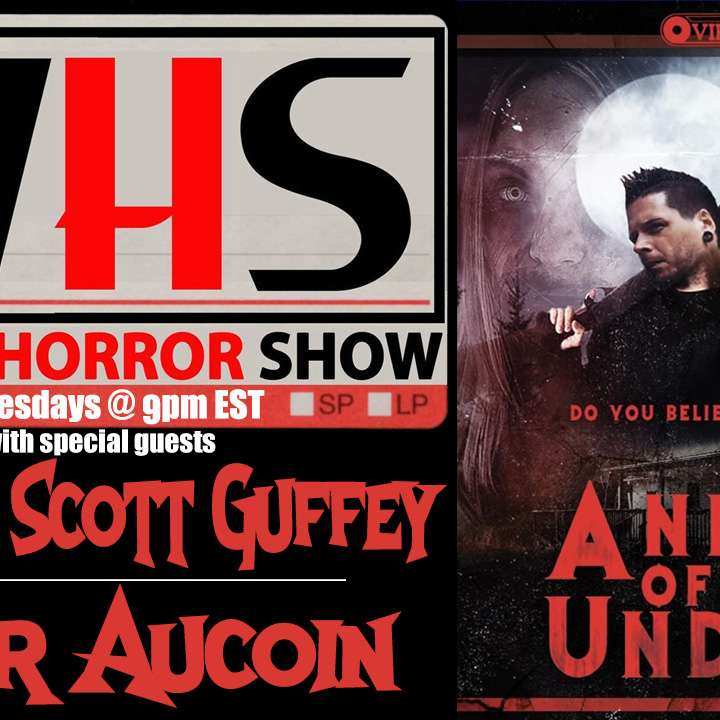 Wicked Horror Show WHS presents: A Night of the Undead!