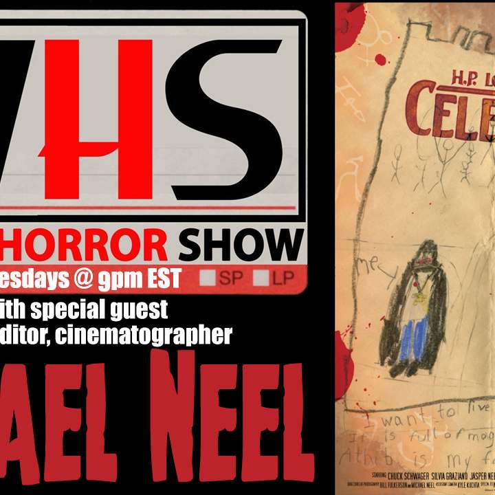 Wicked Horror Show WHS presents: H.P. Lovecraft’s Celephaïs with director Michael Neel