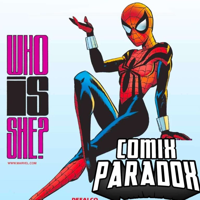 Comix Paradox Face it tiger … you just hit the jackpot! What If Spider-Girl?!?