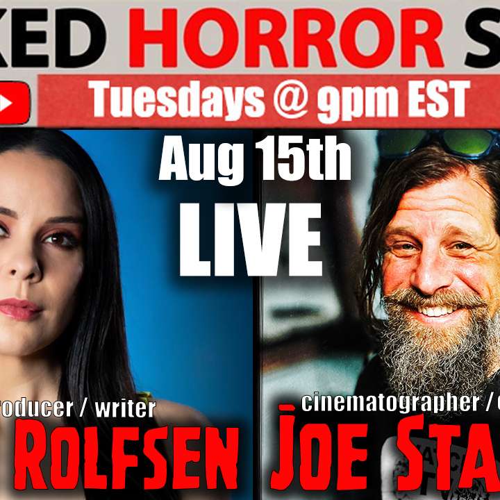 Wicked Horror Show WHS presents: indie filmmaking with Aimee Rolfsen and Joe Stauffer