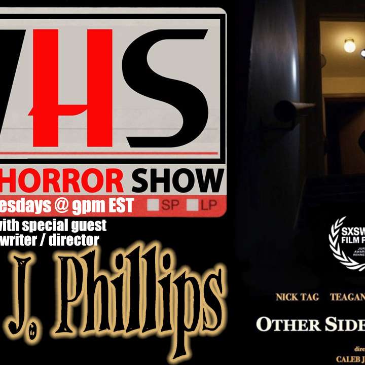 Wicked Horror Show WHS presents: writer, director Caleb J. Phillips with Other Side of the Box