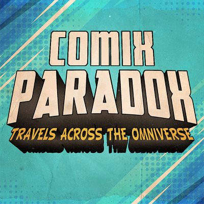 Comix Paradox Travels Across The OmniVerse