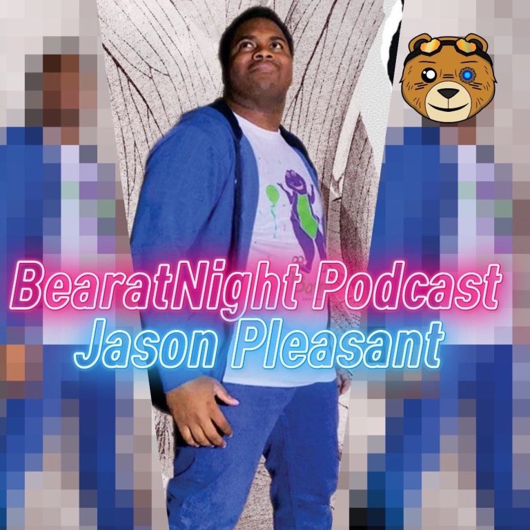 BearatNight Podcast 34: S1E34 -Jason Pleasant