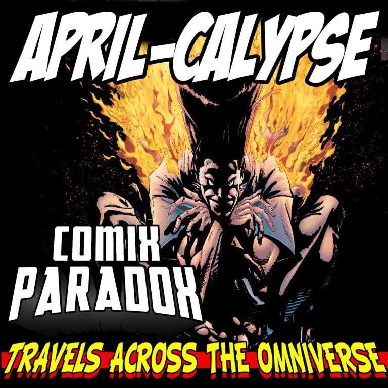 Comix Paradox APRILcalypse is HERE! Legion Quest