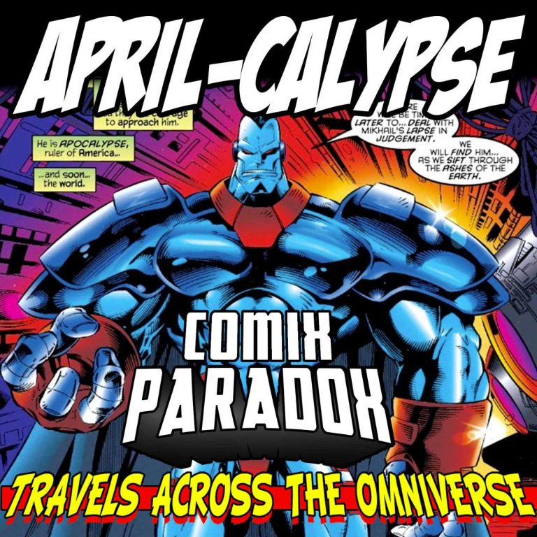 Comix Paradox Age of APRILcalypse Part 1