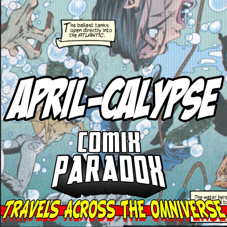 Comix Paradox Age of APRILcalypse Part 2
