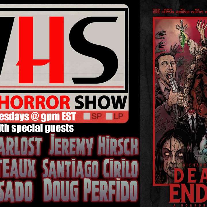 Wicked Horror Show WHS presents: DEADLY ENDINGS with cast and crew