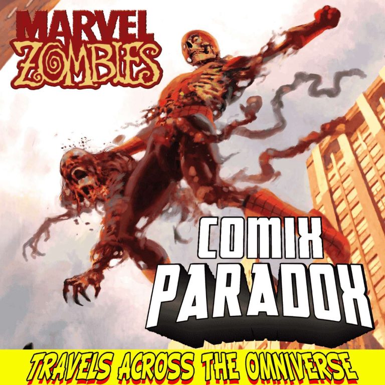Comix Paradox Marvel Zombies: Exploring Alternate Realities on Comics Paradox Podcast