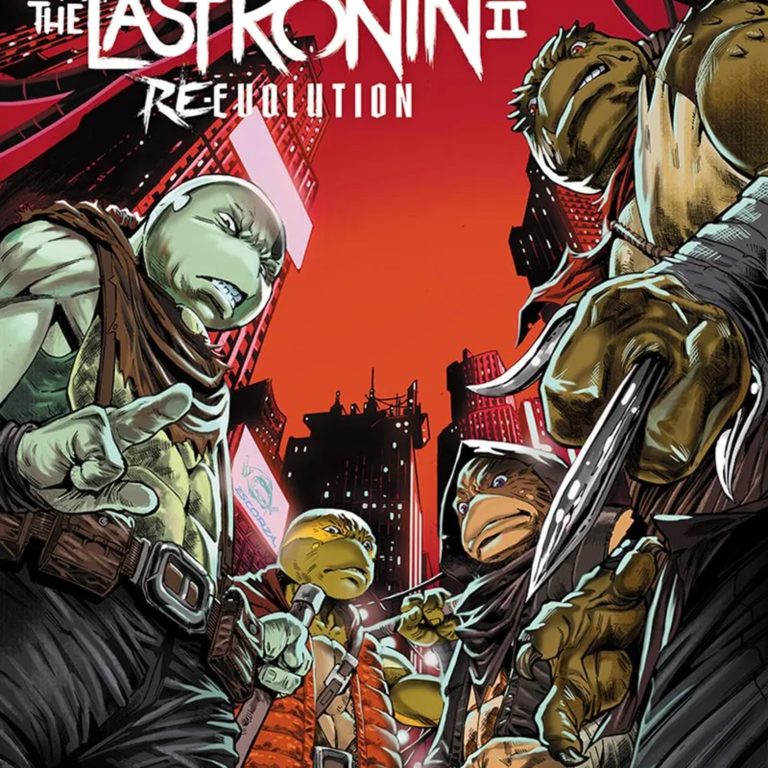 Epic Tales From the Sewers: a Tmnt Podcast TMNT The Last Ronin II Re-Evolution Issue # 1