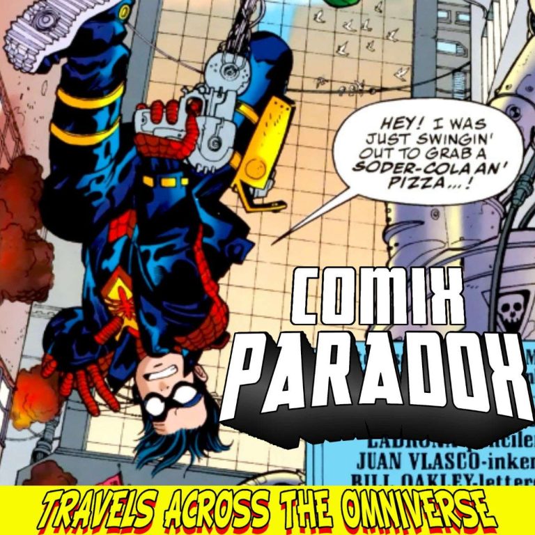 Comix Paradox Comix Paradox Pre-Show Palavers MayMalgam Spider-Boy Teamup