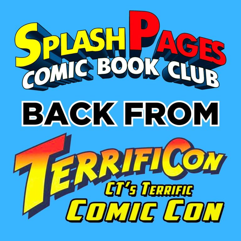 Splash Pages The Comic Book Club 91: S1E91 – Splash Pages recap: Terrificon chaos, panels, cosplay, and after-hours fun