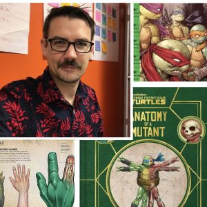 Epic Tales From the Sewers: a Tmnt Podcast Epic Tales of Mutant Anatomy with Patrick Ehlers