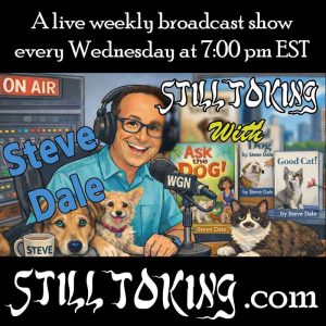 Still Toking With 22: S7E22 – Still Toking with Steve Dale (Author & Radio Personality)